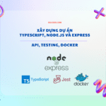 TypeScript, Node.js & Express: Tạo API CRUD Cơ Bản (P2)